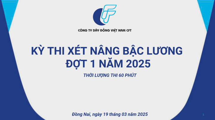 CFT: TỔ CHỨC KỲ THI NÂNG BẬC LƯƠNG CHO CBCNV NĂM 2025